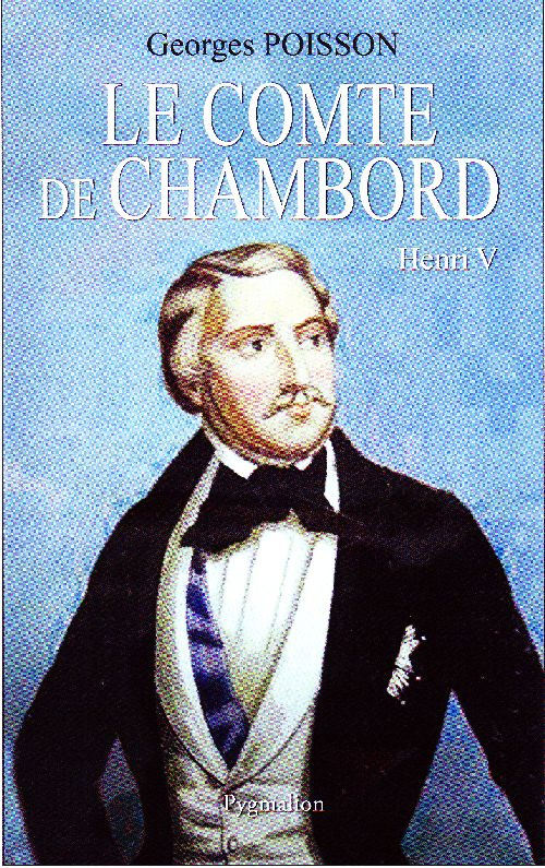 Le Comte de Chambord. Henri V