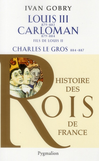 Louis III, Carloman et Charles le Gros