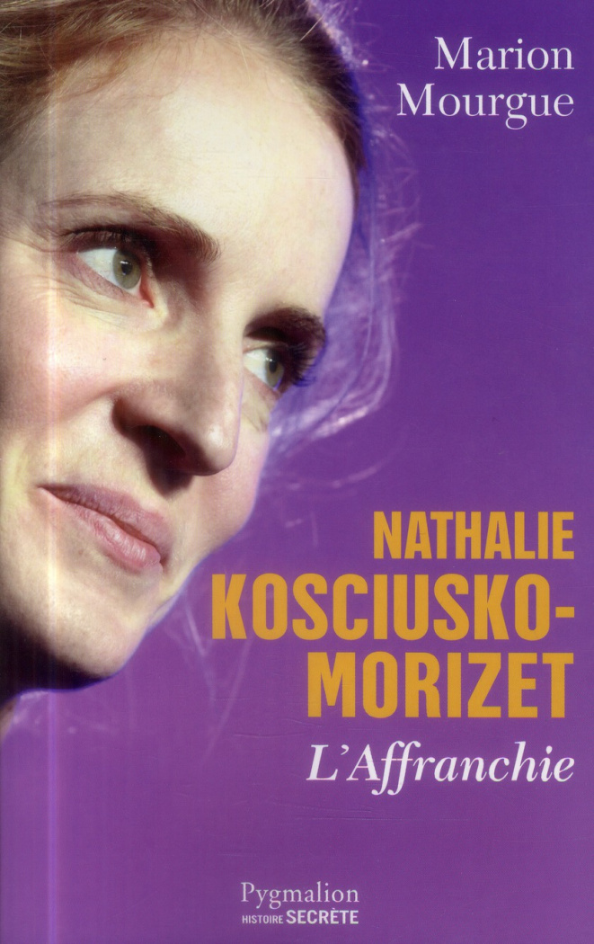 Nathalie Kosciusko-Morizet L'affranchie