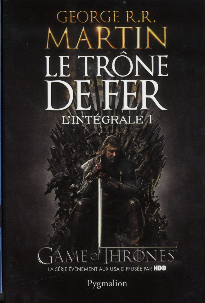 Le Trône de fer l'Intégrale (A game of Thrones) Tome 1