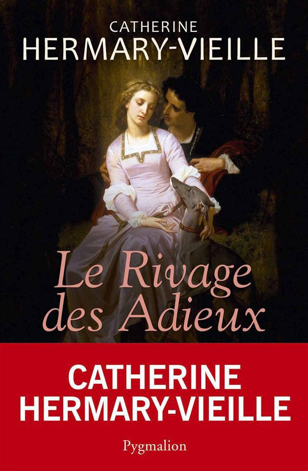 LE RIVAGE DES ADIEUX