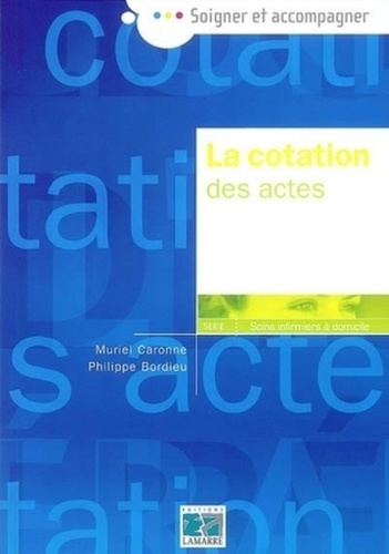 LA COTATION DES ACTES