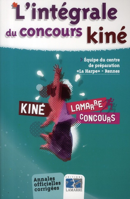 L INTEGRALE DU CONCOURS KINE