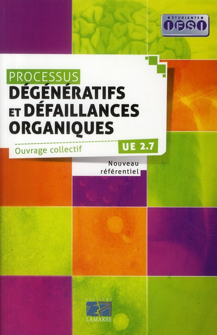 PROCESSUS DEGENERATIFS ET DEFAILLANCES ORGANIQUES