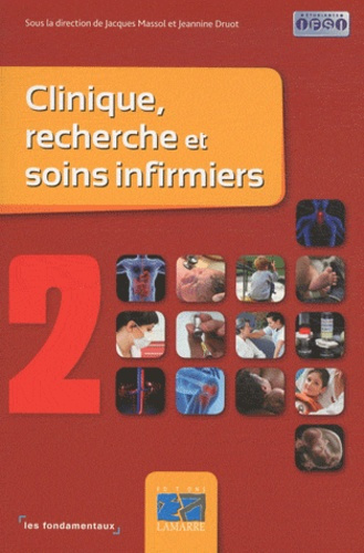 CLINIQUE RECHERCHE ET SOINS INFIRMIERS TOME 2