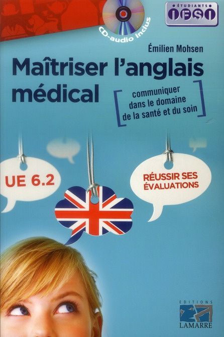 Maitriser l'anglais médical / Communiquer dans le domaine de la santé et du soin UE 6.2