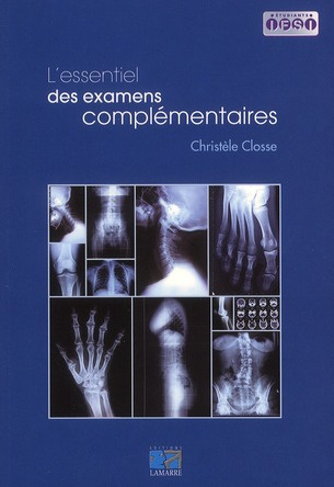 L'ESSENTIEL DES EXAMENS COMPLEMENTAIRES