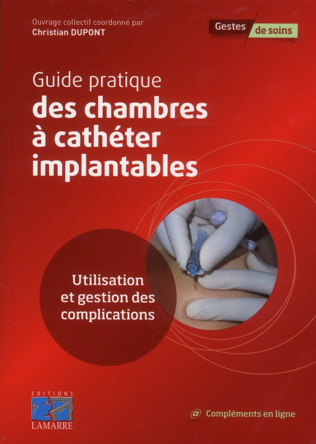 GUIDE PRATIQUE DES CHAMBRES A CATHETER IMPLANTABLES