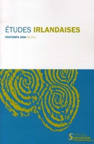 Etudes irlandaises N° 33-1, Printemps 2008