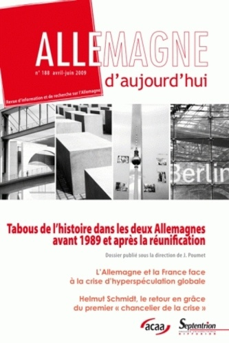 Allemagne d'aujourd'hui N° 188, avril-juin 2009 : Tabous de l'histoire dans les deux Allemagnes avan
