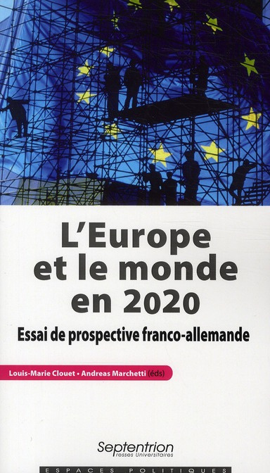 L'Europe et le monde en 2020. Essai de prospective franco-allemande