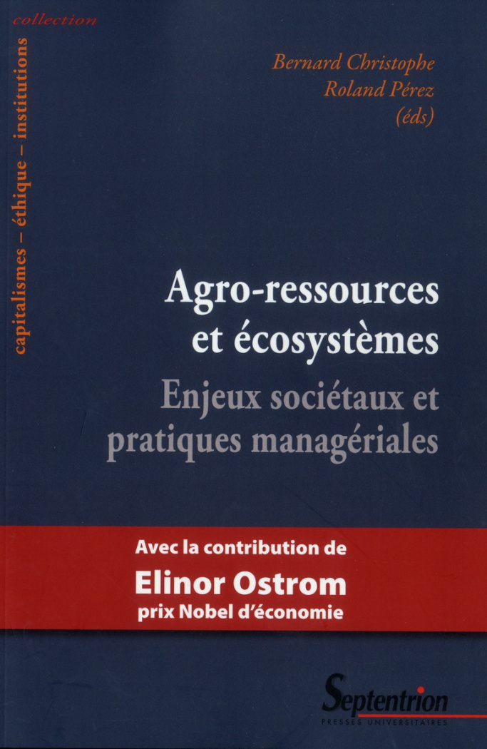Agro-ressources et écosystèmes. Enjeux sociétaux et pratiques managériales