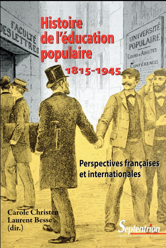 Histoire de l'éducation populaire 1815-1945. Perspectives françaises et internationales
