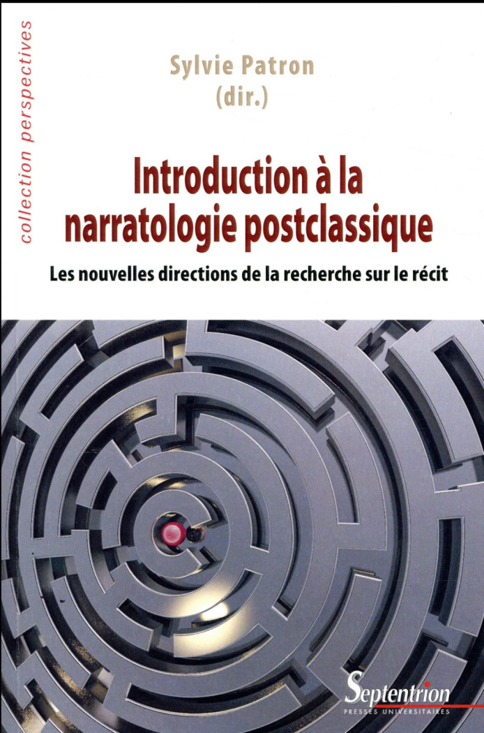 Introduction à la narratologie postclassique. Les nouvelles directions de la recherche sur le récit