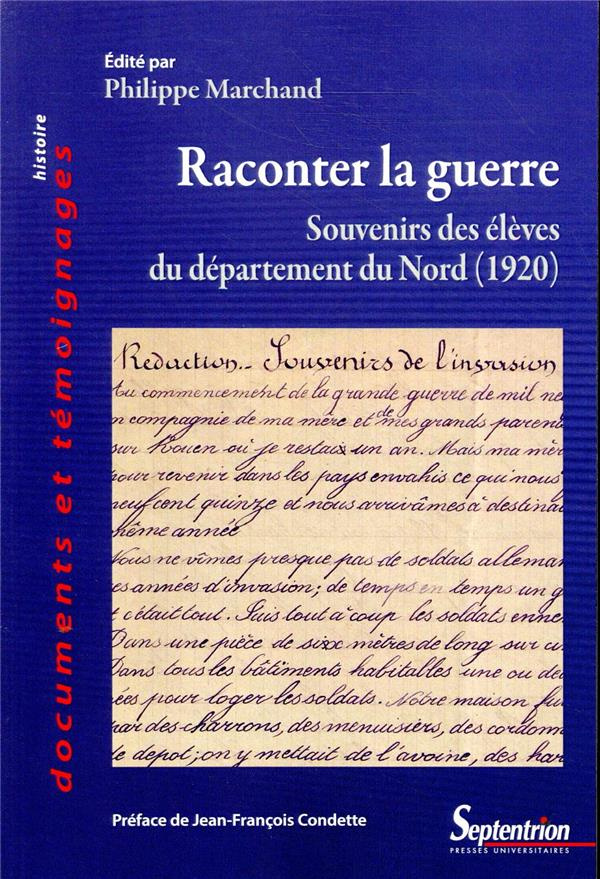 Raconter la guerre. Souvenirs des élèves du département du Nord (1920)