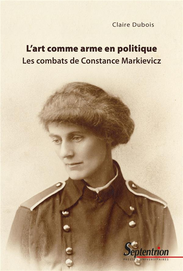 L'art comme arme en politique. Les combats de Constance Markievicz