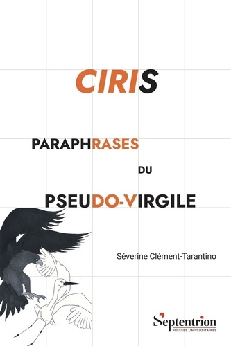 CIRIS (2E EDITION) - PARAPHRASES DU PSEUDO-VIRGILE