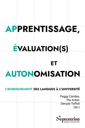 Apprentissage, évaluation(s) et autonomisation. L'enseignement des langues à l'université
