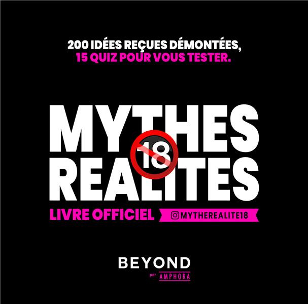 Mythes Réalités + 18 ans