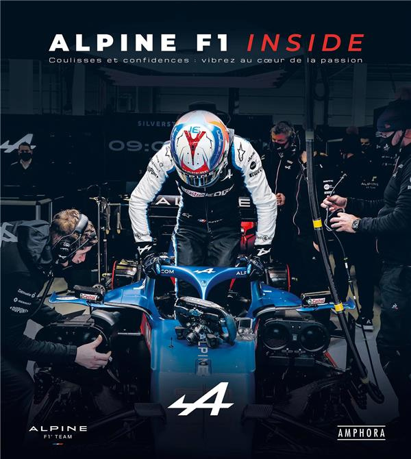 Alpine F1 Team Inside. Saison 1, La genèse