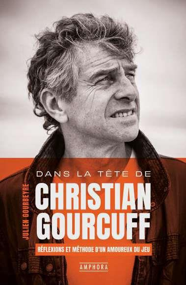 Christian Gourcuff. Ma quête du jeu idéal, Réflexions et méthode d'un amoureux du jeu