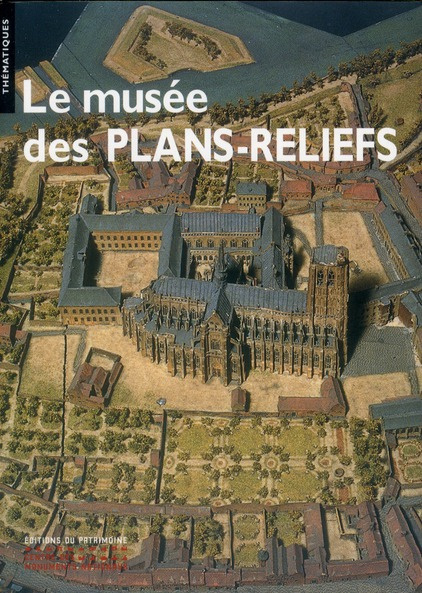 Le musée des Plans-Reliefs
