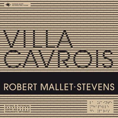 Villa Cavrois. Avec 1 CD audio [BRAILLE
