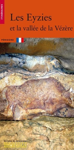 Les Eyzies et la vallée de la Vézère