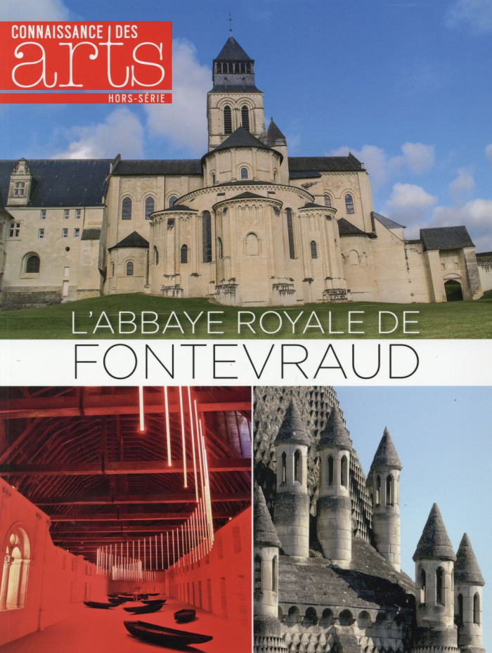 Connaissance des Arts Hors-série N° 680 : L'Abbaye royale de Fontevraud