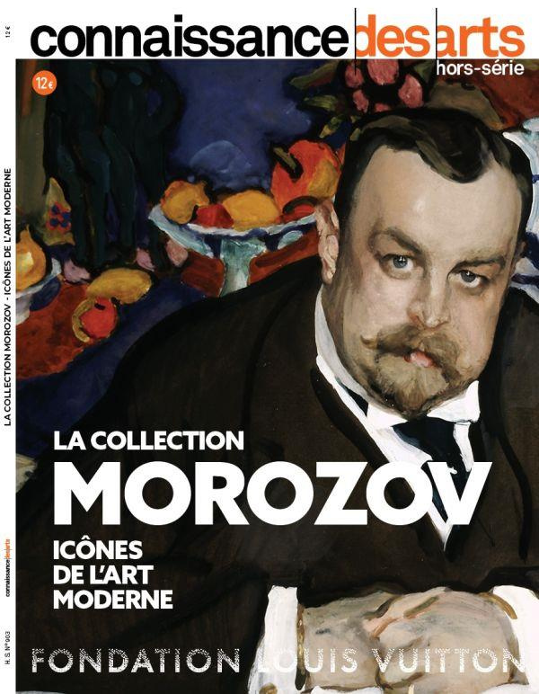 Connaissance des Arts Hors-série N°926 : La collection Morozov. Icônes de l'art moderne