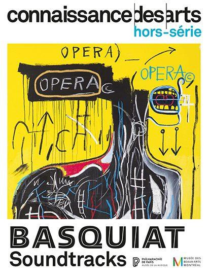 Connaissance des Arts Hors-série N° 1024 : Basquiat Soundtracks