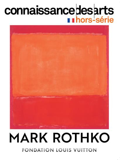 Connaissance des arts. Hors-série N° 1045 : Mark Rothko