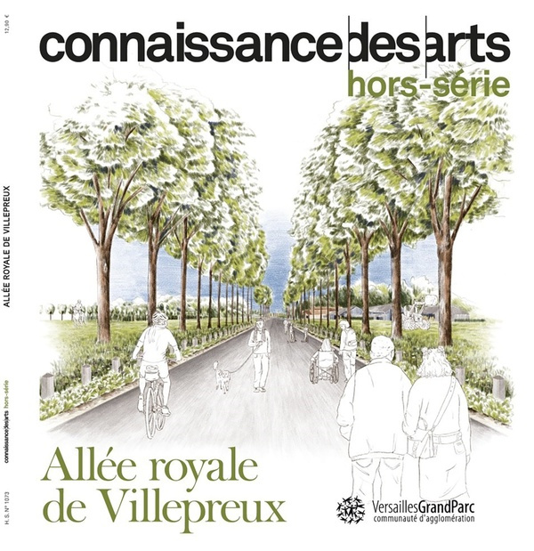 Connaissance des arts. Hors-série N° 1073 : Allée royale de Villepreux