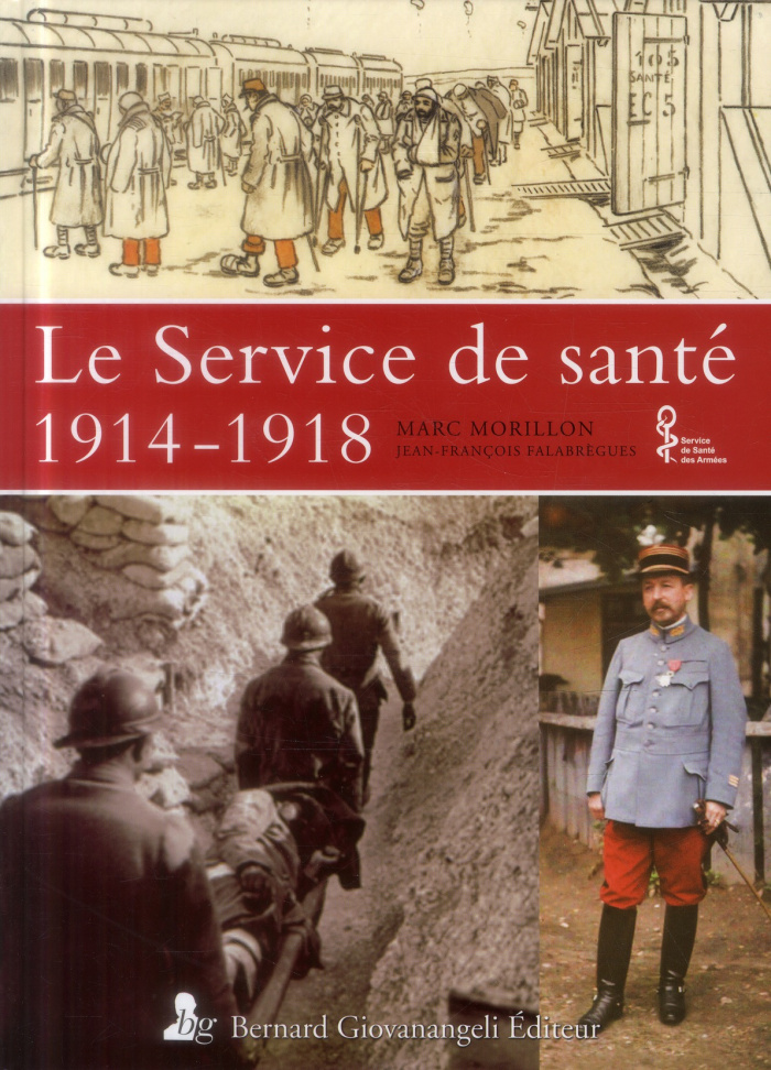 Le Service de santé, 1914-1918