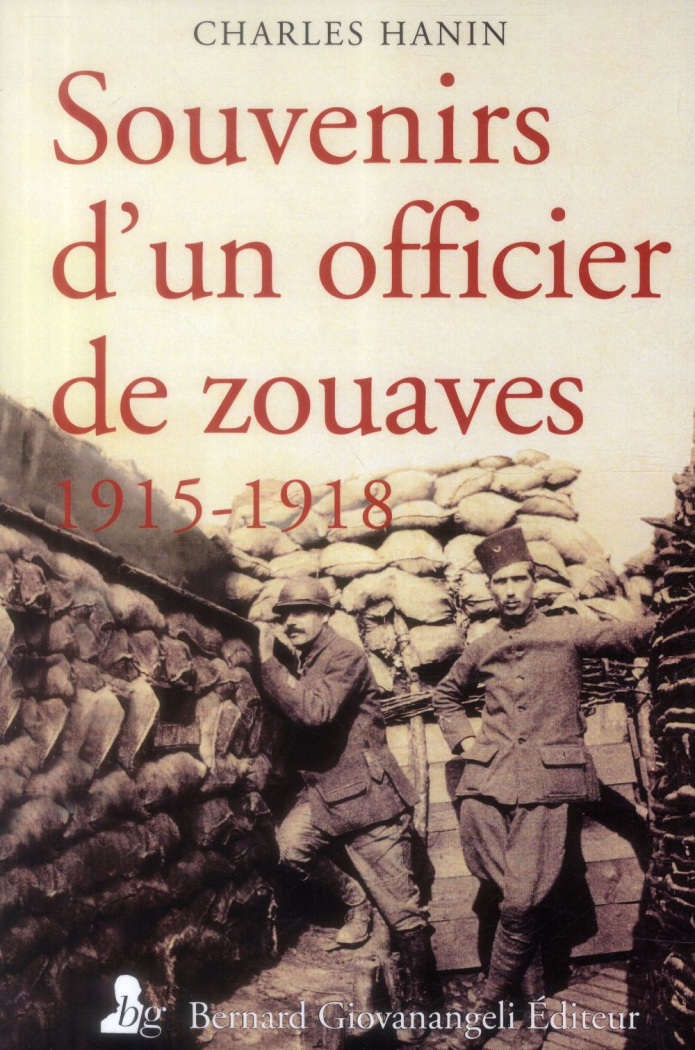 Souvenirs d'un officier de zouaves. 1915-1918