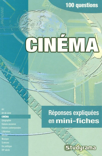 Cinéma. 100 questions
