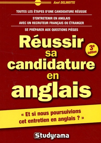 Réussir sa candidature en anglais. 3e édition