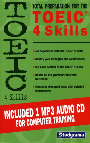Total Preparation for the TOEIC 4 Skills. Avec 1 CD audio