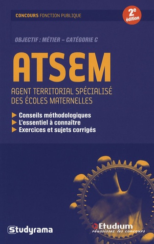 ATSEM. Agent territorial spécialisé des écoles maternelles, 2e édition