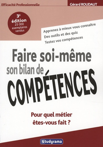 Faire soi-même son bilan de compétences. 3e édition