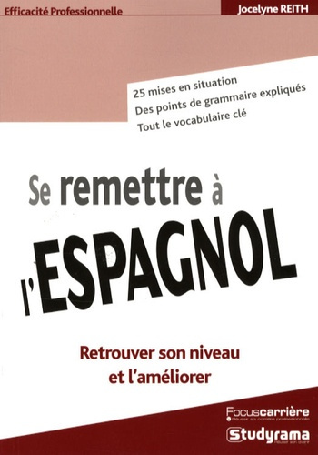 Se remettre à l'espagnol