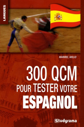 300 QCM pour tester votre espagnol