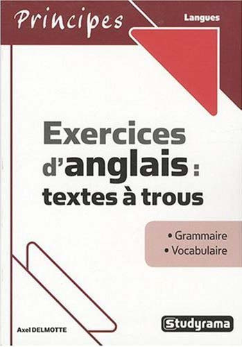 Exercices d'anglais : textes à trous