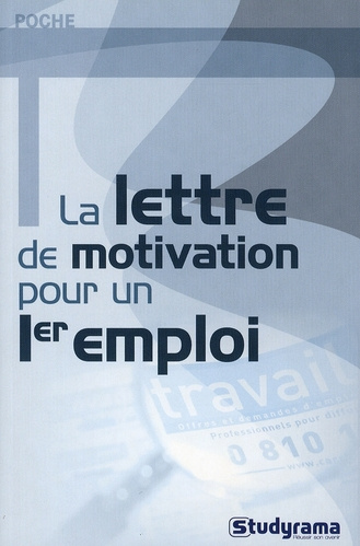 La lettre de motivation pour un premier emploi