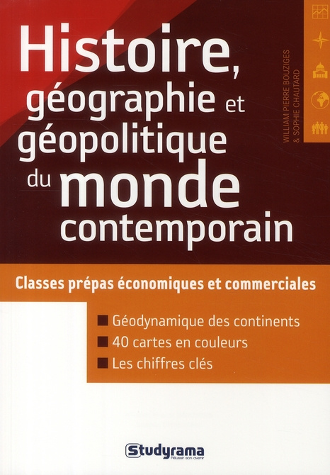 Histoire, géographie et géopolitique du monde contemporain. Classes prépas économiques et commercial