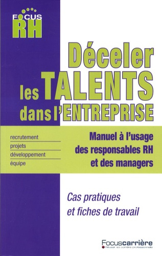 Déceler les talents dans l'entreprise
