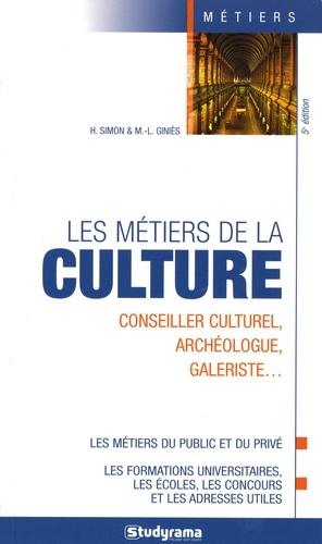 Les métiers de la culture. 5e édition