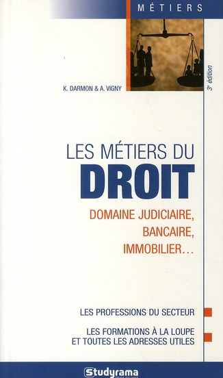 Les métiers du droit. 3e édition