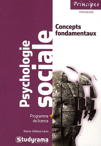 Psychologie sociale. Concepts fondamentaux