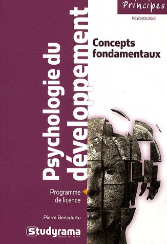 Psychologie du développement. Concepts fondamentaux